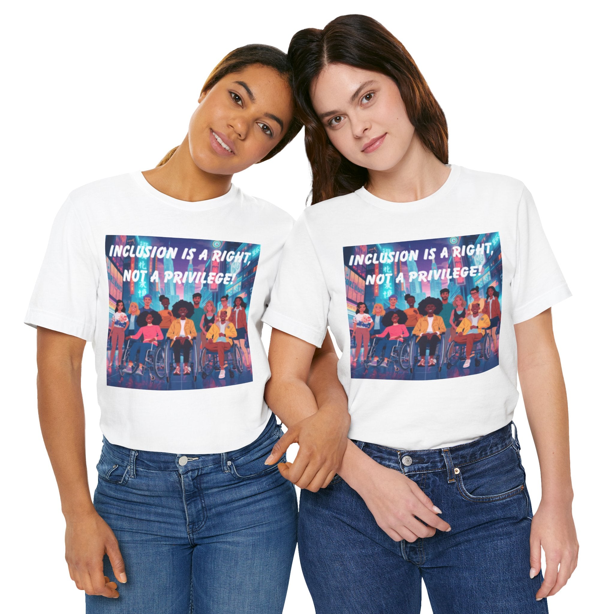 Inclusion Is a Right Not a Privilege T-shirt | Disability Pride, Accessible Community