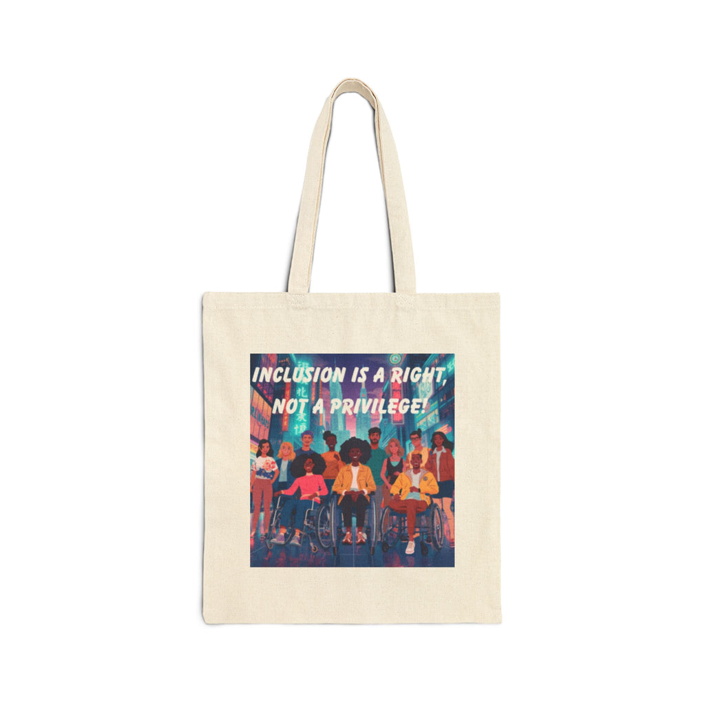 Inclusion Is A Right Not A Privilege Tote Bag | Diversity Illustration