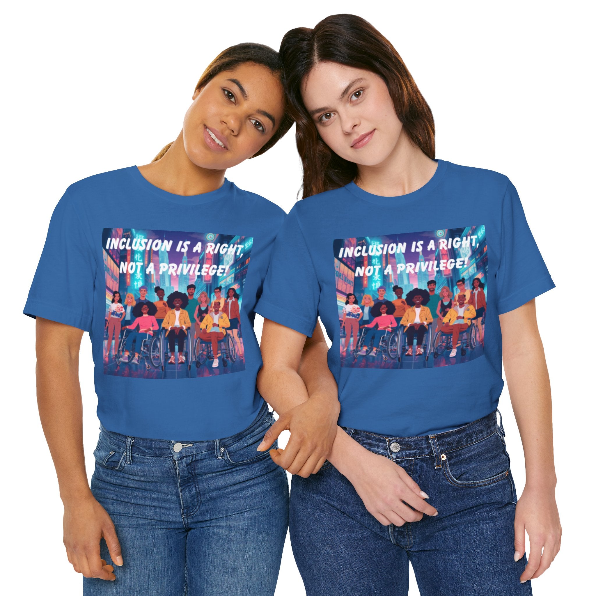 Inclusion Is a Right Not a Privilege T-shirt | Disability Pride, Accessible Community